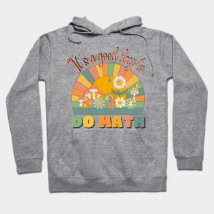 It's A Good Day To Do Math, Math Teacher Retro Sunset Hoodie